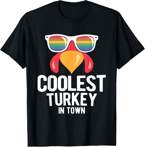 Coolest Turkey In Town Thanksgiving T-Shirt