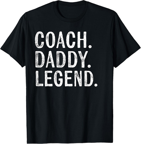 Coaching Gifts Coach Daddy Legend Father's Day Dad T-Shirt