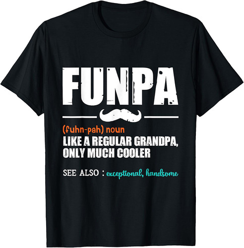 FUNPA Like A Regular Grandpa  Dad Definition  Father's Day T-Shirt