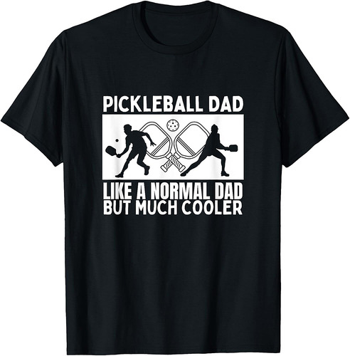 Pickleball Dad Father Quote Funny Pickleball T-Shirt