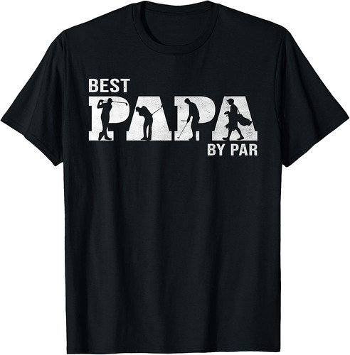 Funny Best Papa By Par Golf Grandpa Father's Day T-Shirt