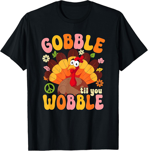 Gobble Thanksgiving T-Shirt