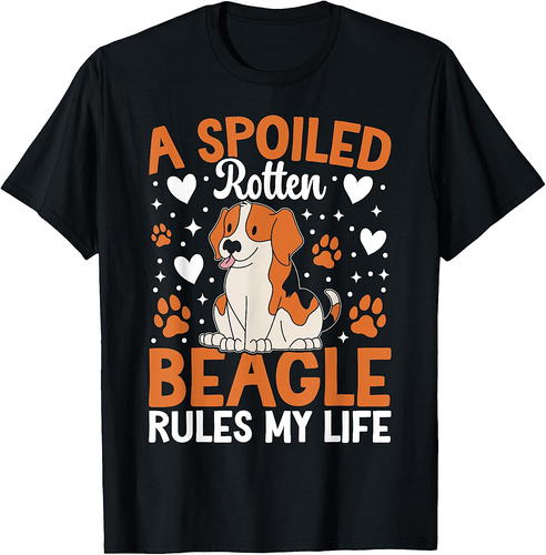 A Spoiled Rotten Beagle Rules My Life T-Shirt