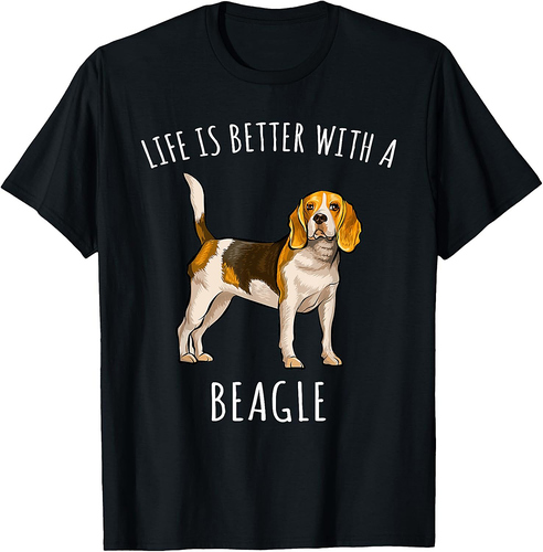 Life Is Better With A Beagle Dog Lover Men WomenT-Shirt