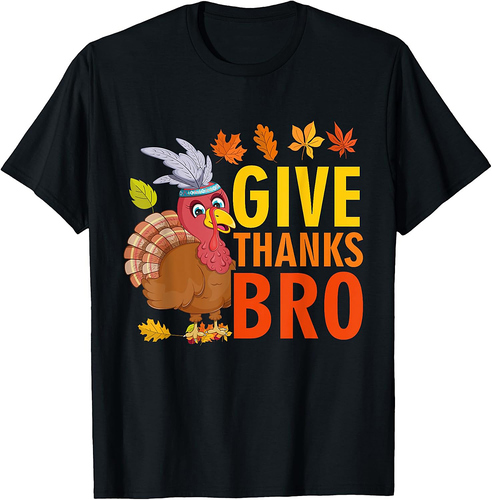 Give Thanks Bro Cute Turkey Toddler Thankful Thanksgiving T-Shirt