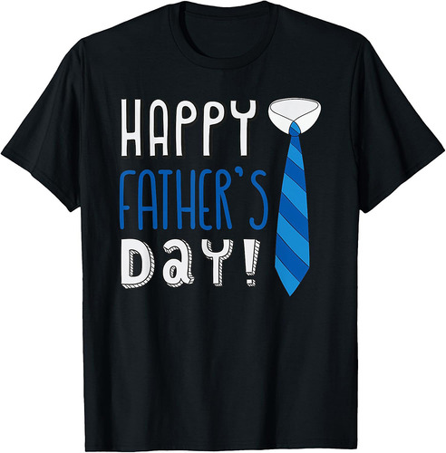Happy Father's Day T-Shirt