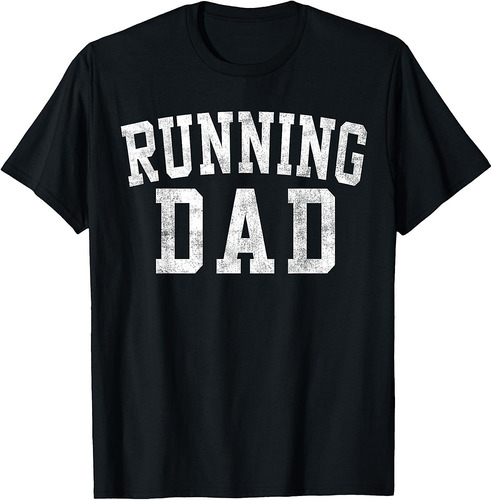 Running Dad Classic Bold Font Father's Day Daddy T-Shirt
