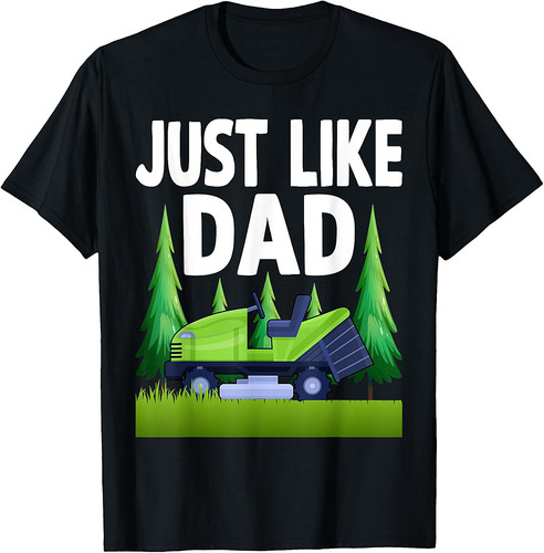 Lawn Mower Kids Boys Mowing Just Like Dad Funny Mow T-Shirt