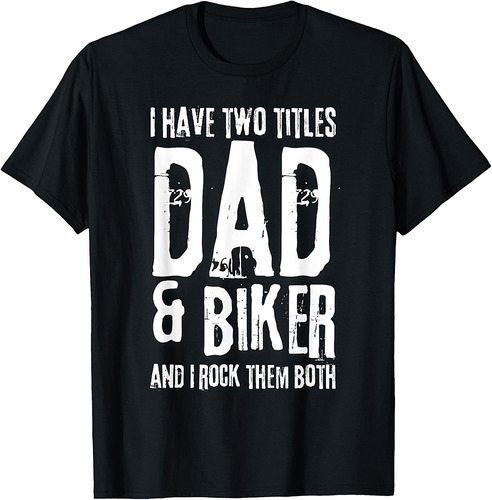 Biker Dad Father Day Biker Motorcycle Fathers T-Shirt