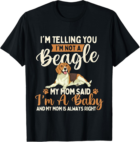 I'm Telling You I'm Not A Beagle Dog Owner Puppy Lover T-Shirt