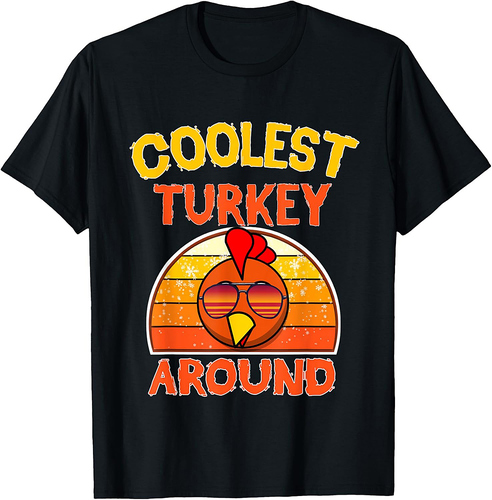 Coolest turkey face around funny shirt thanksgiving day gift T-shirt