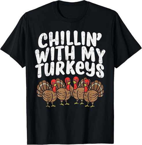 Chillin With My Turkeys Thanksgiving Family Boys Gift T-Shirt