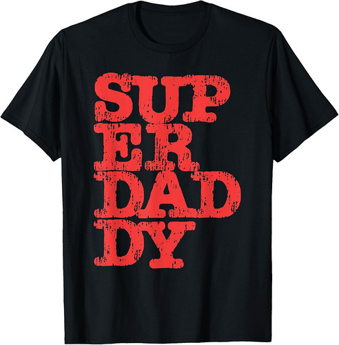 Mens Superdaddy Father's Day for Papa Dad Father Daddy T-Shirt