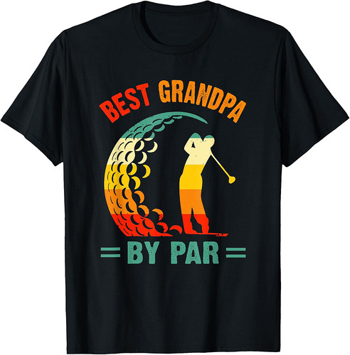 Best Grandpa By Par Golf Father's Day Golfing Funny Vintage T-Shirt