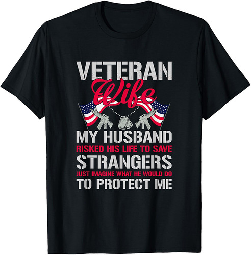 Veteran Wife USA Veterans Day US Army Veteran Mother's Day T-Shirt