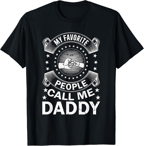 My Favorite People Call Me Daddy Vintage Men Father's Day T-Shirt