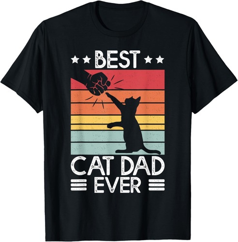 Cat Dad Shirt Best Cat Dad Ever Funny Dad T-Shirt