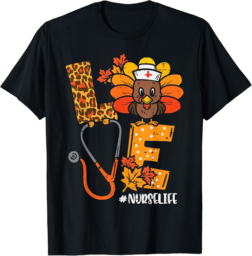 Love Turkey Thanksgiving Nurse Life Fall Scrub Top Women T-Shirt