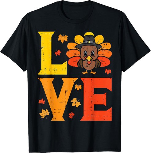 Love Pilgrim Turkey Day Cute Thanksgiving Fall Autumn Gift T-Shirt