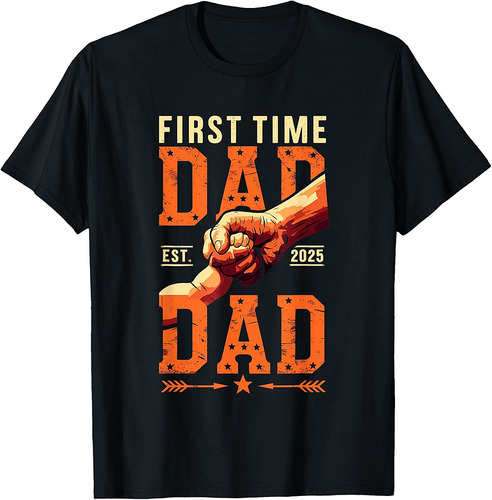 First Time Dad Est 2025 Fist Bump New Dad Funny Father's Day T-Shirt