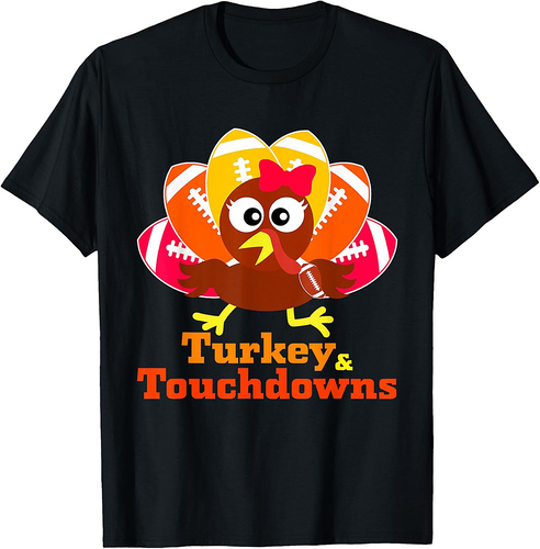Thanksgiving Football Turkey And Touchdowns Girls  Women T-Shirt