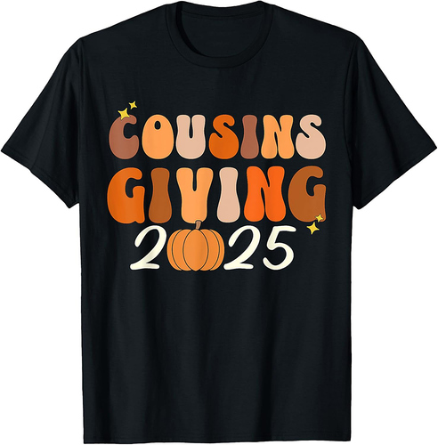 Cousins Giving 2025 Thanksgiving Matching Group T-Shirt
