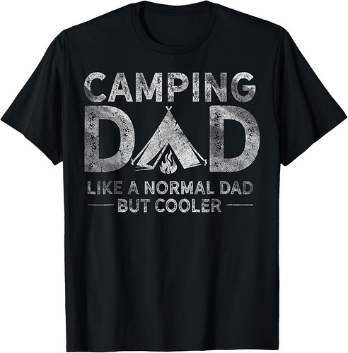 Camping Dad Father's Day T-Shirt