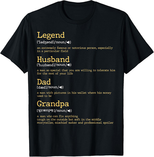 Father's Day Dad Definition  Legend Husband Dad Grandpa T-Shirt