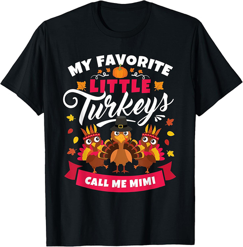 Funny Thanksgiving Mimi Grandma Gift Little Turkeys T-Shirt