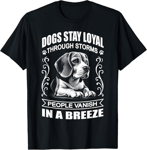 Beagle Dogs Stay Loyal Through Storms T-Shirt