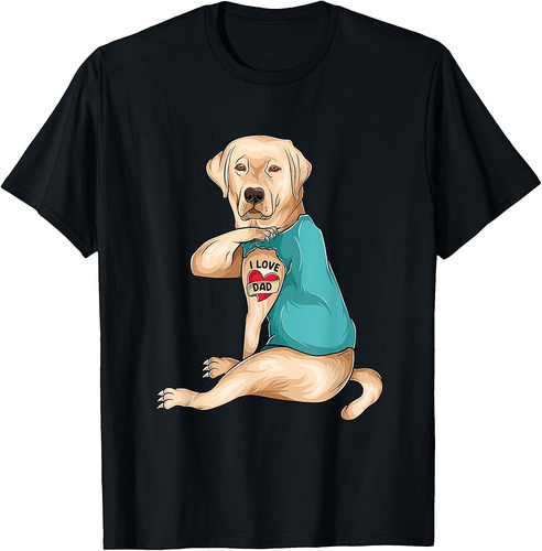 Father's Day Tattoo I Love Dad Funny Labrador Tattooed T-Shirt