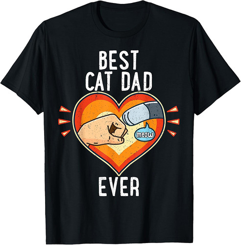 Best Cat Dad Ever Vintage Cat Daddy Gift Funny Fathers Day T-Shirt