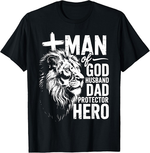 Man of God Dad Protector Hero Shirt Christian Father's Day T-Shirt