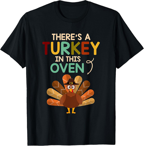 There's A Turkey in This Oven Pregnancy Thanksgiving Couple T-Shirt