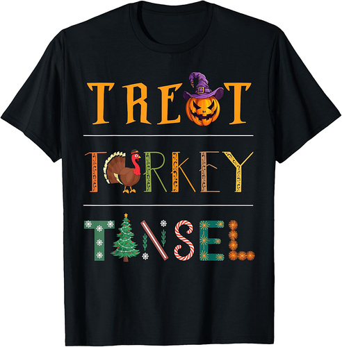 Treat Turkey Tinsel Halloween Thanksgiving Christmas Mashup T-Shirt