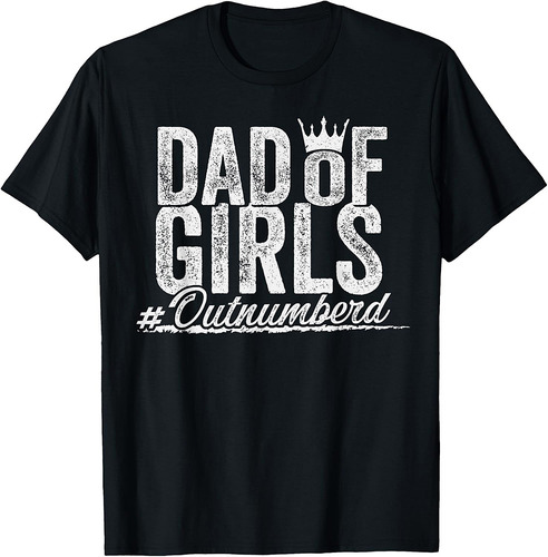 Outnumbered Dad Of Girls For Dads With Girls Father's Day T-Shirt