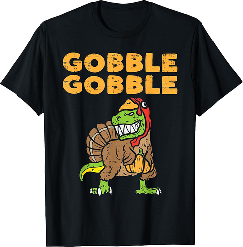 Gobble Trex Dino Turkey Toddler Boys Thanksgiving Gift T-Shirt