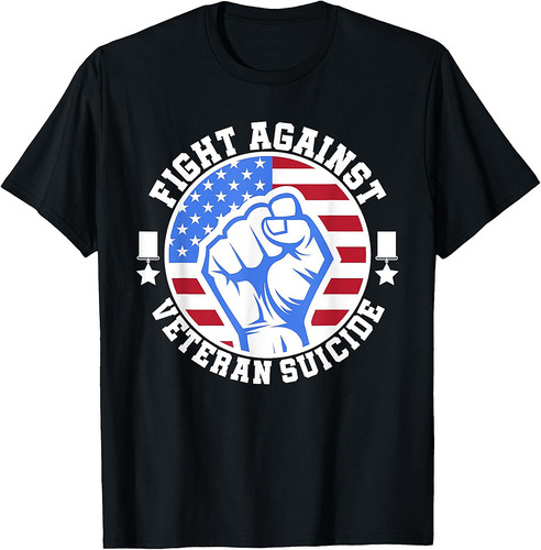 Fight Against Veteran Suicide Awareness Day T-Shirt