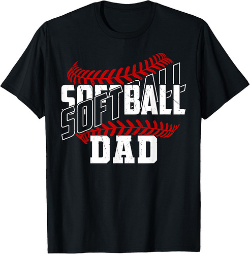 Softball Dad Daddy Softball Sports Lovers Father's Day T-Shirt