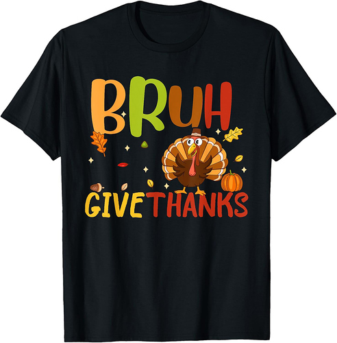 Bruh Meme Funny Thanksgiving Turkey Men Women Thankful T-Shirt