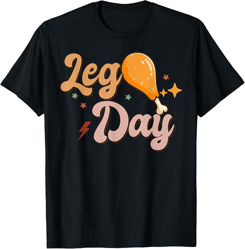 Leg Day Thanksgiving Costume Pilgrim Turkey Day Funny Womens T-Shirt