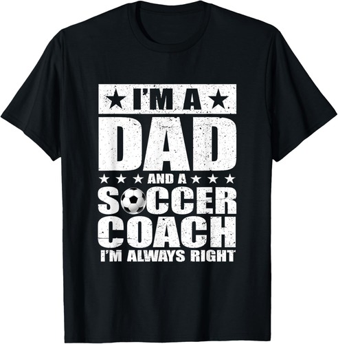 Dad Soccer Coach Fathers Day Shirts Gift From Daughter Son T-Shirt