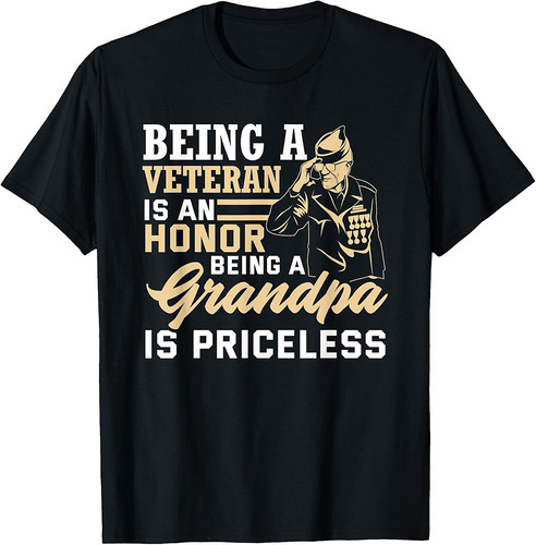 Mens Being A Veteran Is An Honor Being A Grandpa Funny Grandpa T-Shirt