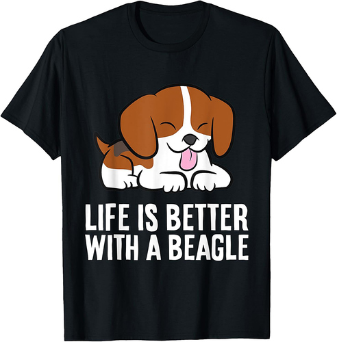 Life Is Better With A Beagle Cute Beagle Puppy T-Shirt