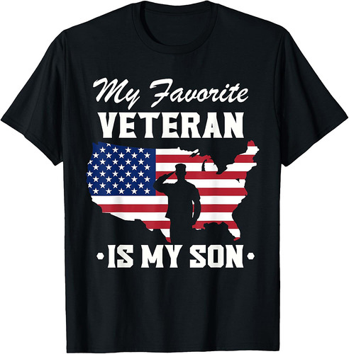 Father Veterans Day My Favorite Veteran is My Son T-Shirt