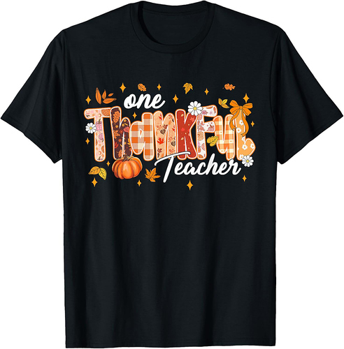 One Thankful Teacher Thanksgiving Pumpkin Fall Autumn Women T-Shirt