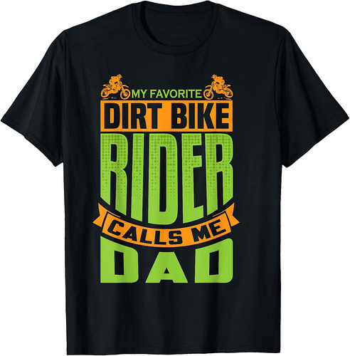 Dirt Bike Dad Dirtbike Motocross Motorcycle Fathers Day T-Shirt