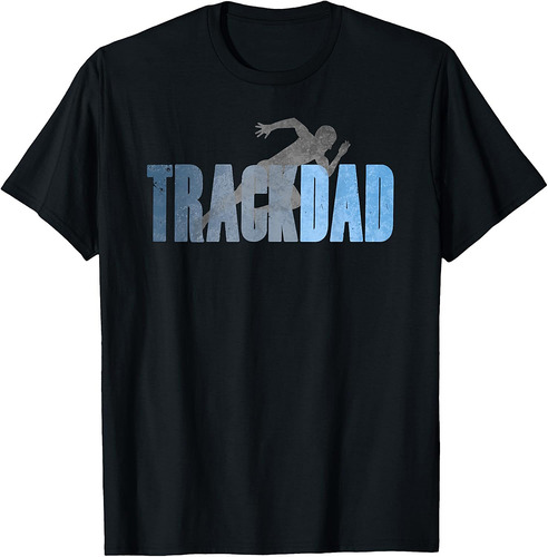 TRACK DAD Track & Field Runner Cross Country Running Father T-Shirt