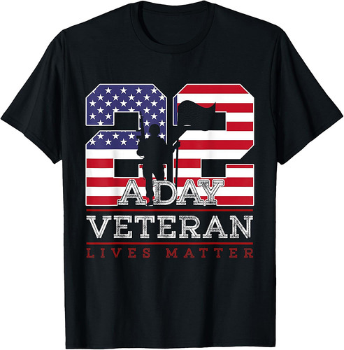 22 A Day Veteran Lives Matter Veterans Day T-Shirt