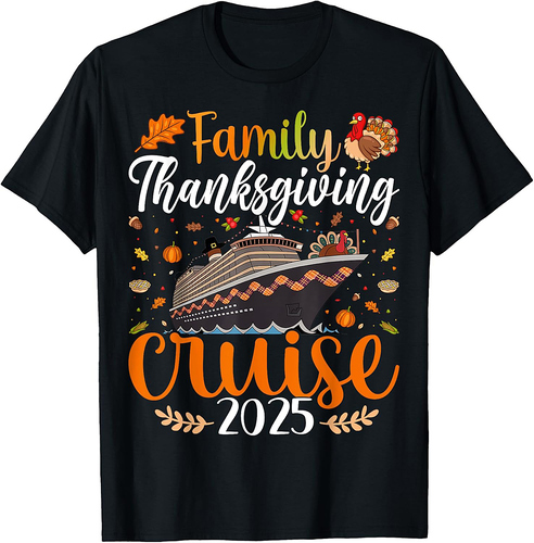 Family Thanksgiving Cruise 2025 Family Cruise Vacation Gifts T-Shirt